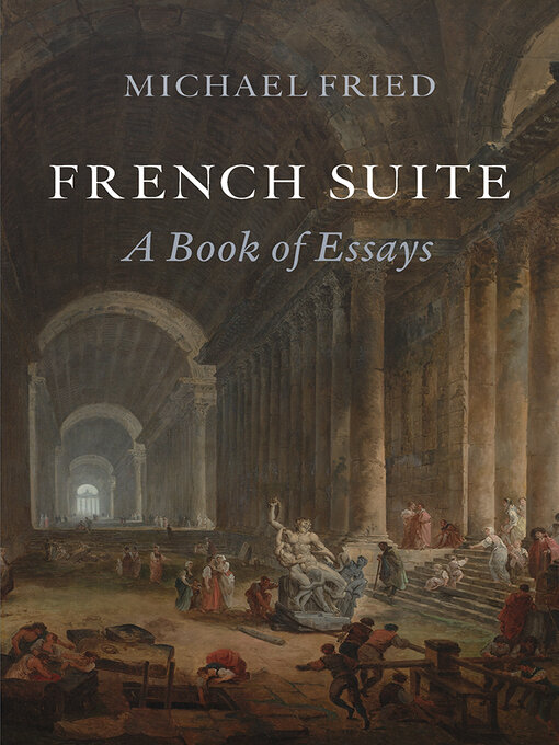 Title details for French Suite by Michael Fried - Available
